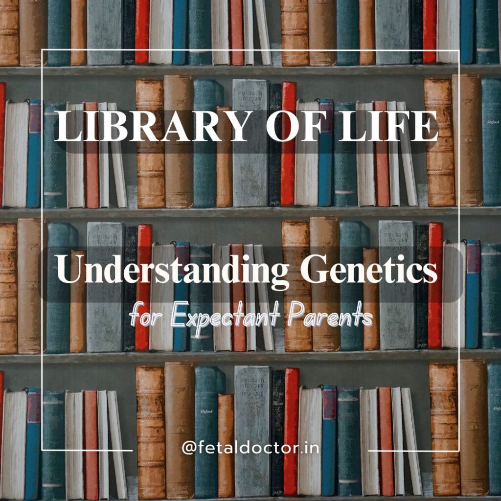 Understanding Genetics for Expectant parents